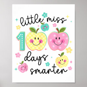Little Miss 100 Days Smarter Kids Girls 100th Day Poster