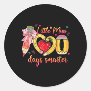Little Miss 100 Days Smarter Pencil 100th Day Scho Classic Round Sticker