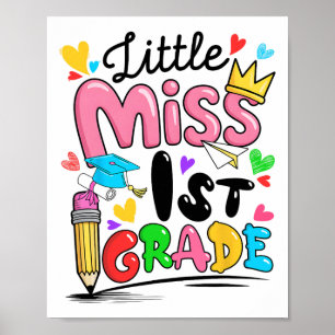 Little Miss 1st First Grade Cute Ck To School Poster