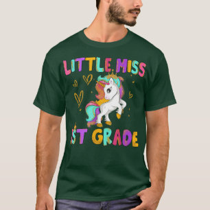Little Miss 1st Grade Unicorn Cute First Day Of Sc T-Shirt