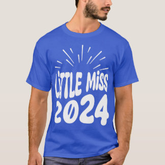 Little Miss 2024 T-Shirt