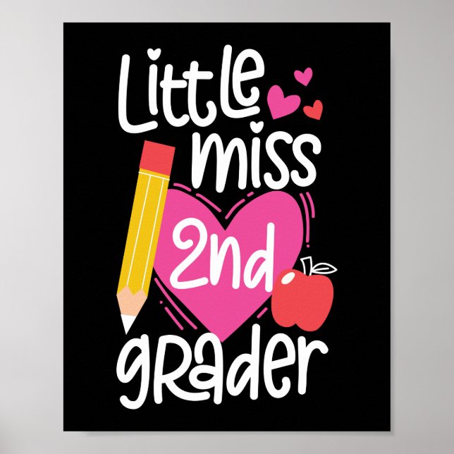 Little Miss 2nd Grader Hello Second Grade Poster (Front)