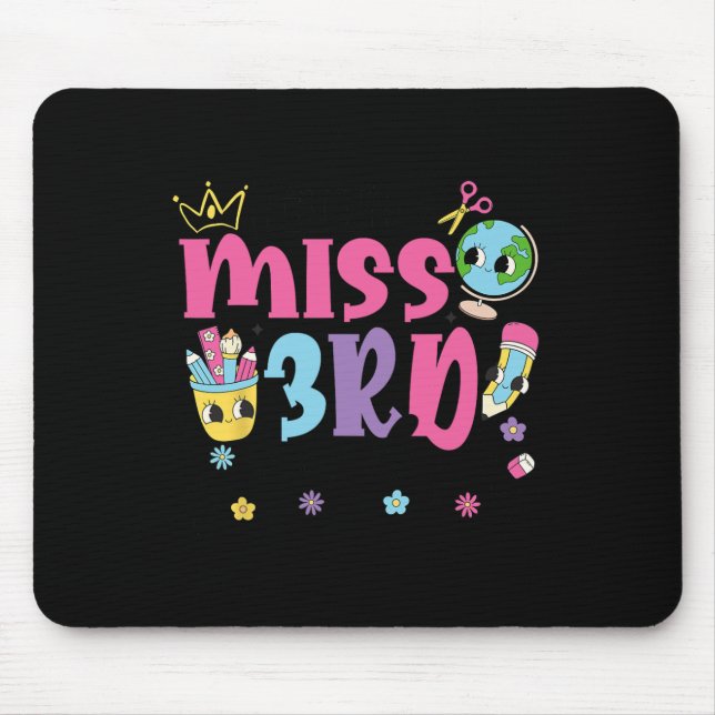 Little Miss 3rd Grader First Day Of School 3rd Gra Mouse Pad (Front)
