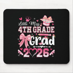 Little Miss 4th Grade Grad 2026 Girls Kids Graduat Mouse Pad