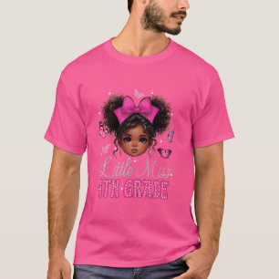 Little Miss 4th Grade Messy Bun Black Girls Back T T-Shirt