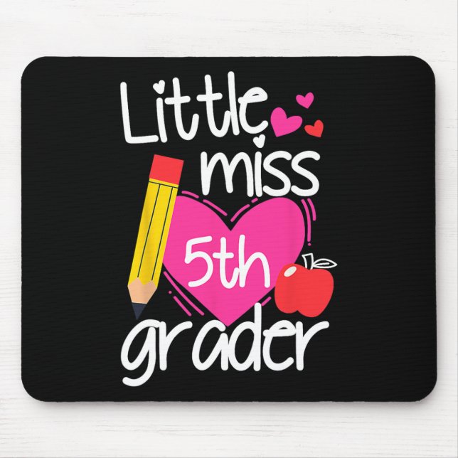 Little Miss 5th Grade First Day Of Hello Fifth Gra Mouse Pad (Front)