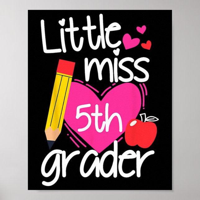 Little Miss 5th Grade First Day Of Hello Fifth Gra Poster (Front)