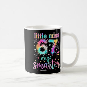 Little Miss 67 Days Smarter 67 Days Of School Six  Coffee Mug