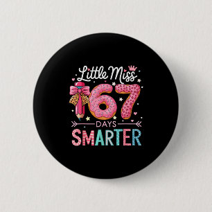 Little Miss 67 Days Smarter Donut Lover 67th Day O 6 Cm Round Badge