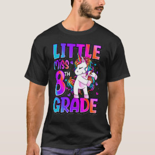 Little Miss 8th Grade Unicorn Back To School 8th G T-Shirt