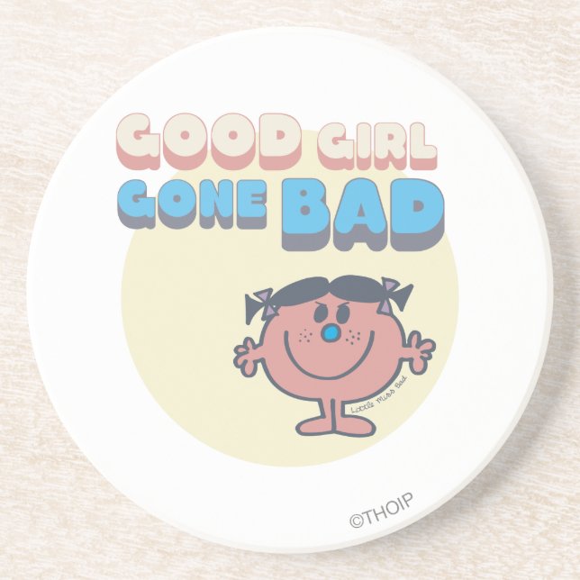 Little Miss Bad | Good Girl Gone Bad Coaster (Front)