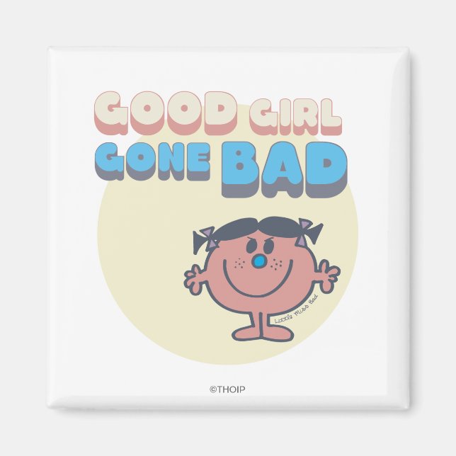 Little Miss Bad | Good Girl Gone Bad Magnet (Front)