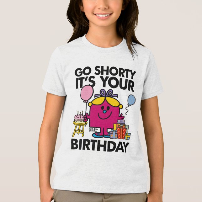 Little Miss Birthday | Go Shorty Version 32 Tri-Blend Shirt (Front)