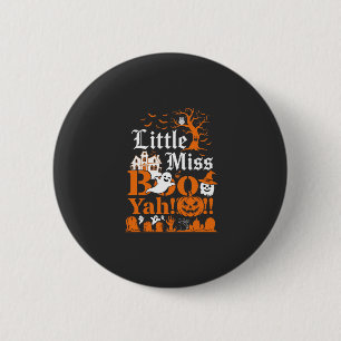 Little Miss Boo Yah Halloween Ghost Pumpkin Bats 6 Cm Round Badge