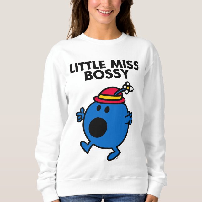 Little Miss Bossy | Black Lettering Sweatshirt (Front)