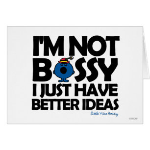 Little Miss Bossy Has Better Ideas