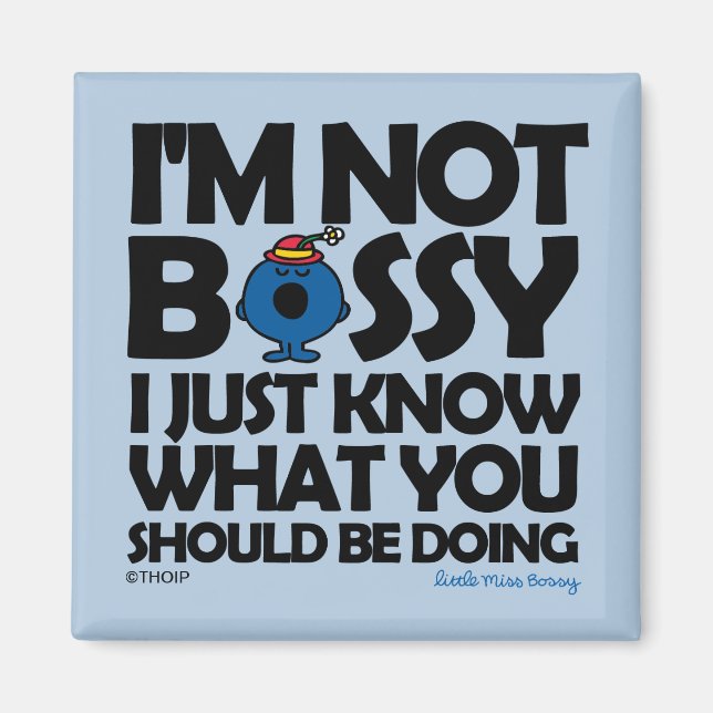 Little Miss Bossy Just Knows Magnet (Front)