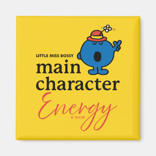 Little Miss Bossy Main Character Energy Magnet