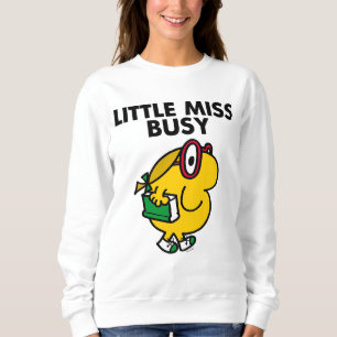 Little Miss Busy   Reading Time Sweatshirt