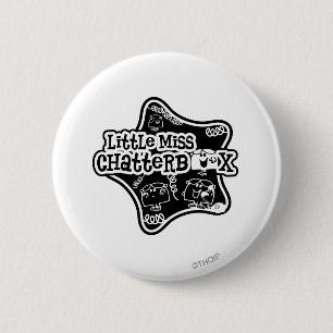 Little Miss Chatterbox   Black & White Star 6 Cm Round Badge