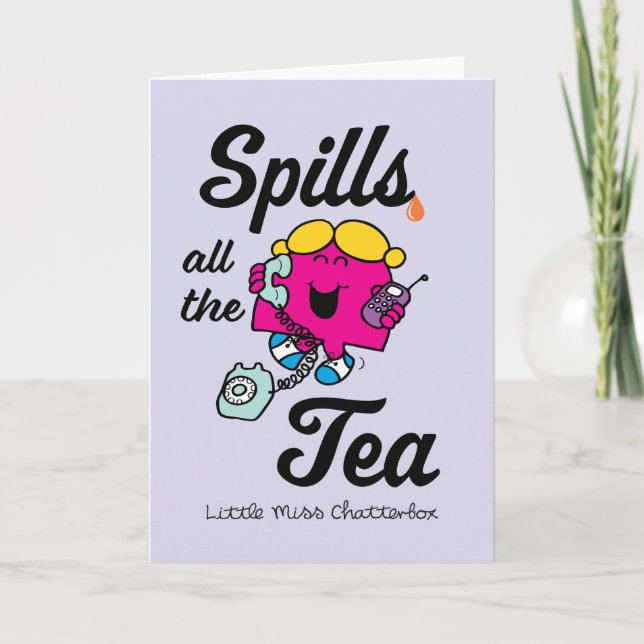 Little Miss Chatterbox Spills All The Tea Card (Front)