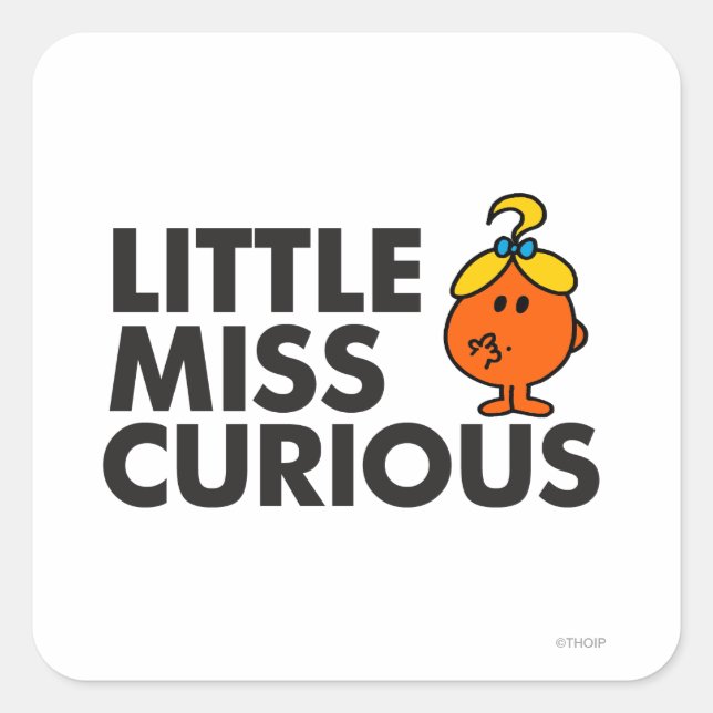 Little Miss Curious | Black Lettering Square Sticker (Front)