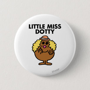 Little Miss Dotty Black Lettering 6 Cm Round Badge