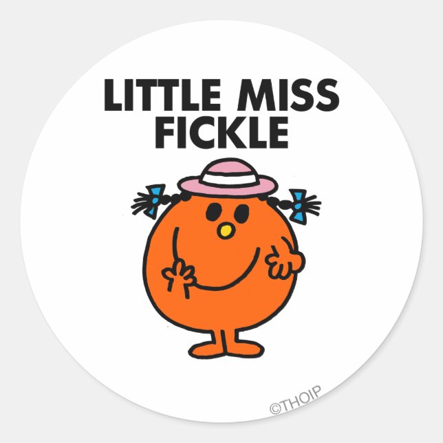Little Miss Fickle | Black Lettering Classic Round Sticker (Front)