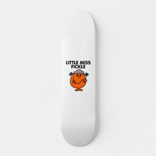 Little Miss Fickle Black Lettering Skateboard