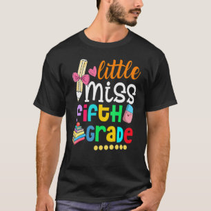 Little Miss Fifth Grade Back To School 5th Grader T-Shirt