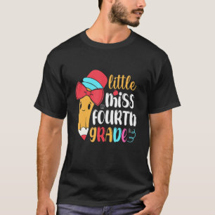 Little Miss Fourth Grade Back To School Girl Boy T-Shirt