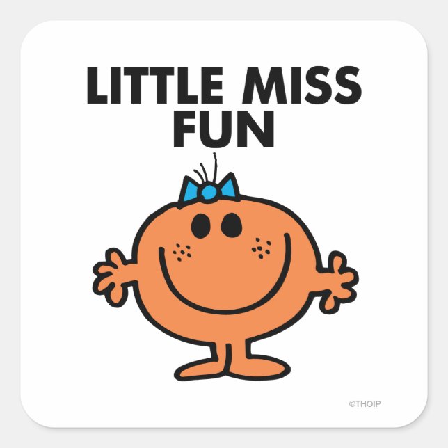 Little Miss Fun | Black Lettering Square Sticker (Front)