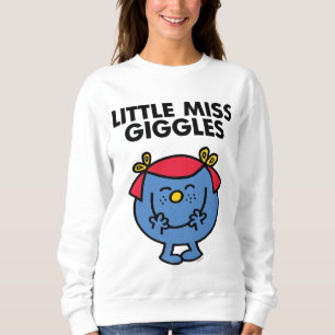 Little Miss Giggles   Black Lettering Sweatshirt