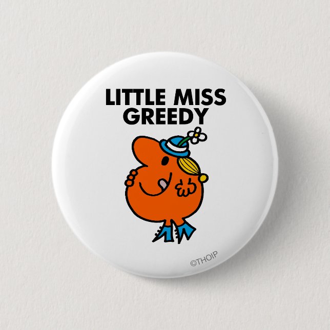 Little Miss Greedy Licking Her Lips 6 Cm Round Badge (Front)