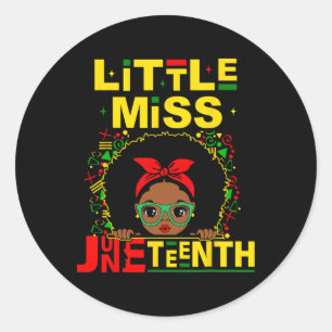 Little Miss Juneteenth Girl Toddler Black History  Classic Round Sticker