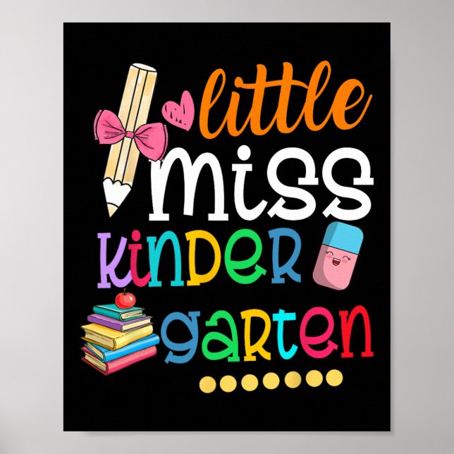 Little Miss Kindergarten For Kids Girls Ck To Scho Poster (Front)