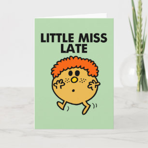 Little Miss Late Black Lettering Card