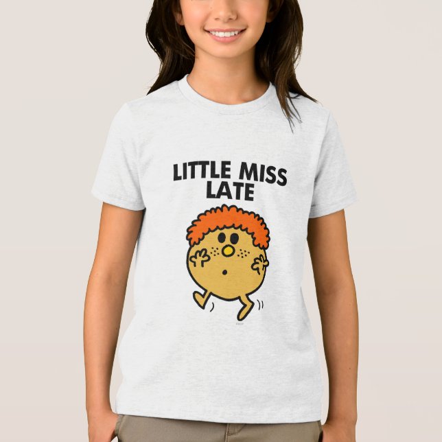 Little Miss Late | Black Lettering Tri-Blend Shirt (Front)