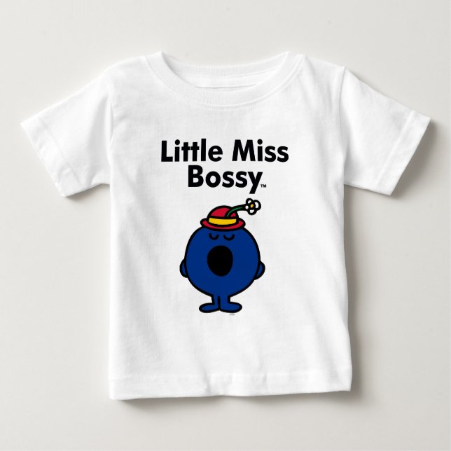 Little Miss | Little Miss Bossy is So Bossy Baby T-Shirt (Front)