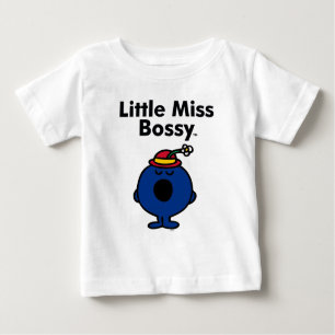 Little Miss   Little Miss Bossy is So Bossy Baby T-Shirt
