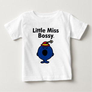 Little Miss   Little Miss Bossy is So Bossy Baby T-Shirt