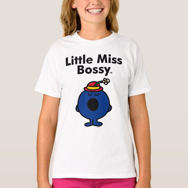 Little Miss | Little Miss Bossy is So Bossy T-Shirt (Front)