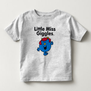 Little Miss Little Miss Giggles Likes To Laugh Toddler T-Shirt