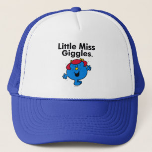 Little Miss Little Miss Giggles Likes To Laugh Trucker Hat