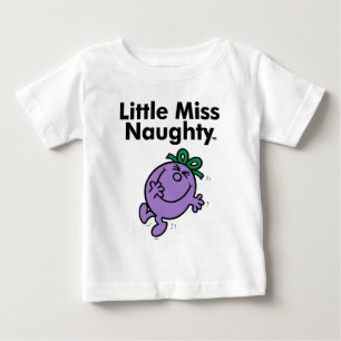 Little Miss Little Miss Naughty is So Naughty Baby T-Shirt