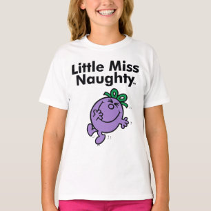 Little Miss   Little Miss Naughty is So Naughty T-Shirt