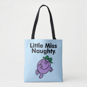 Little Miss Little Miss Naughty is So Naughty Tote Bag