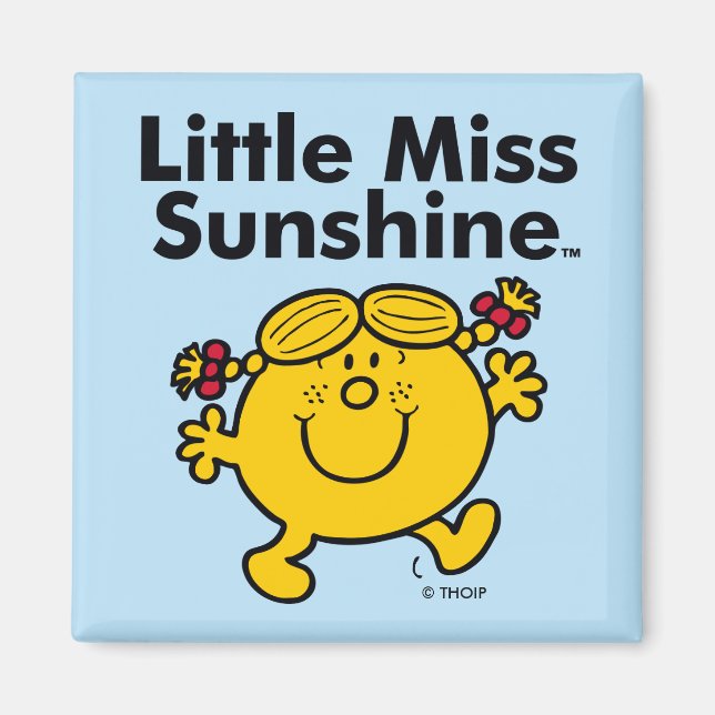 Little Miss | Little Miss Sunshine is a Ray of Sun Magnet (Front)
