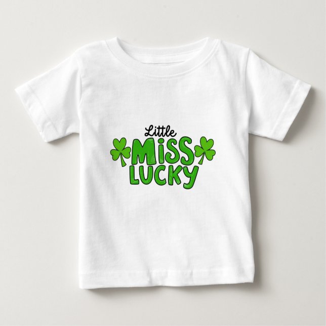 Little Miss Lucky - Cute Shamrock Baby T-Shirt (Front)