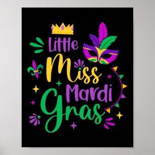 Little Miss Mardi Gras Kids Carnival Apparel Girls Poster